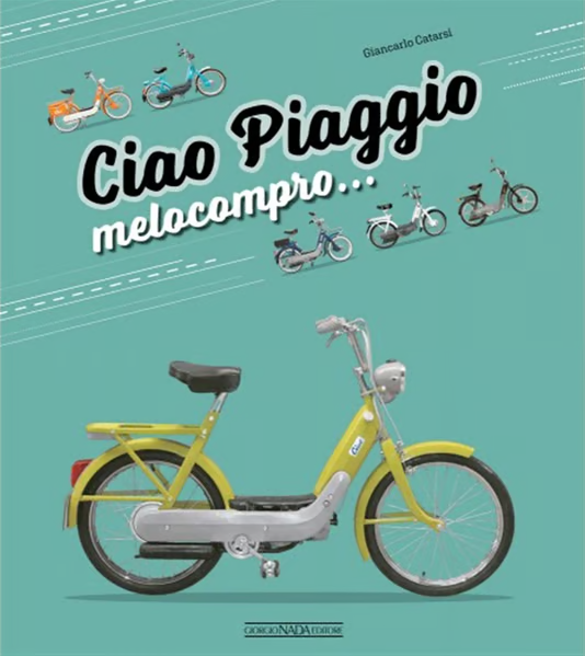 PIAGGIO Könyv "CIAO "Melocompro...