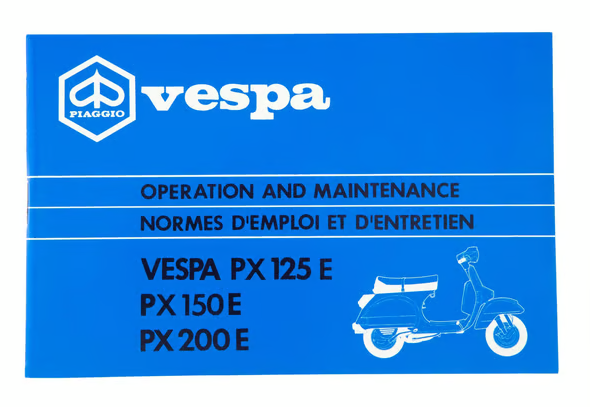 PIAGGIO Használati utasítás Vespa PX 125 E - PX 150 E - PX 200 E - Arcobaleno - Vespa PX 125 E - PX 150 E - PX 200 E - Arcobaleno - Arcobaleno 1983