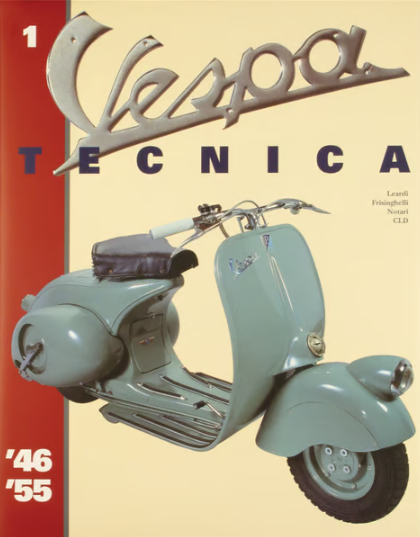 PIAGGIO Kézikönyv "Vespa Tecnica 1" 1946/1955